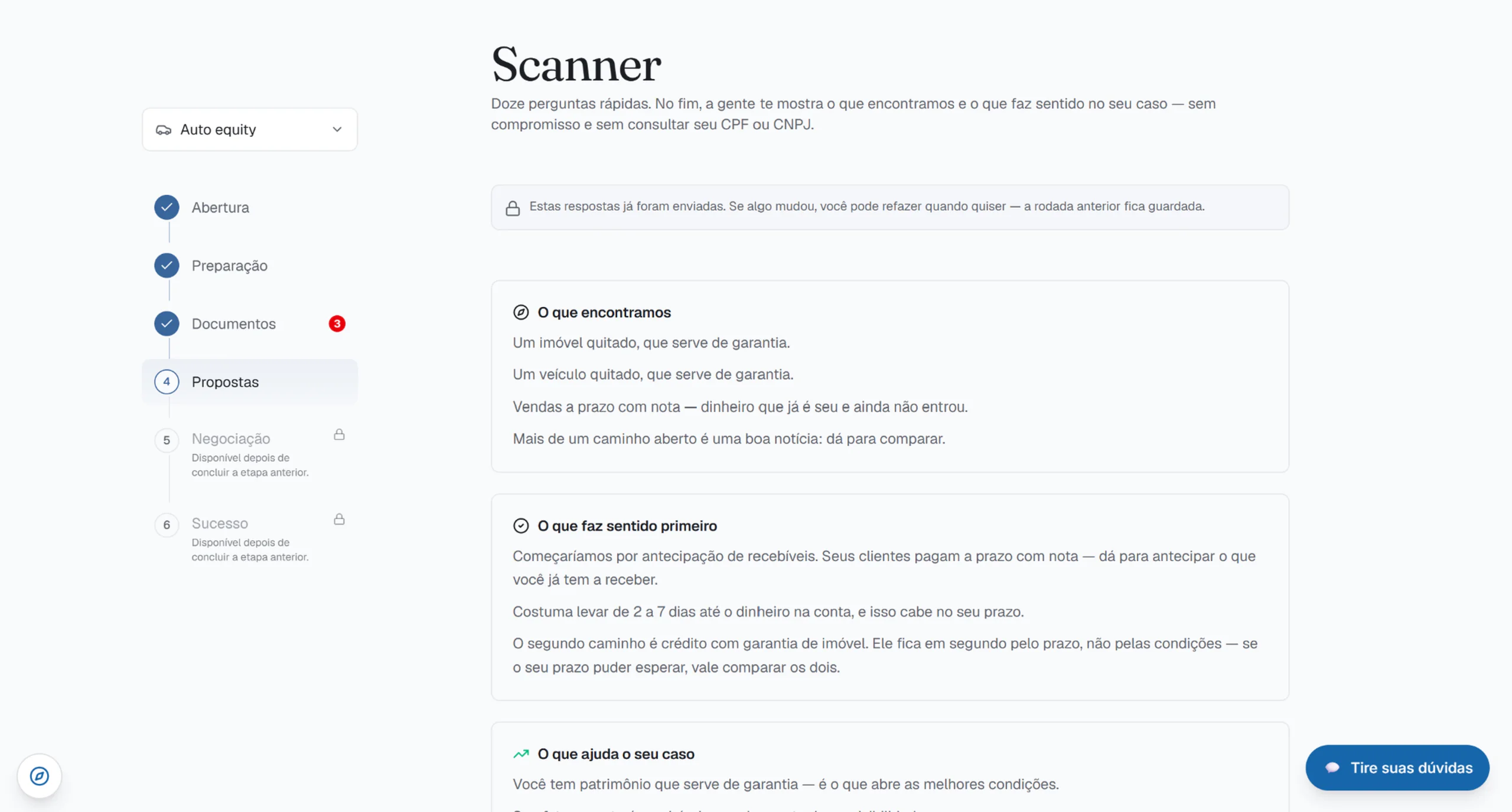 A síntese do Scanner na plataforma: os blocos 'O que encontramos', 'O que faz sentido primeiro' e 'O que ajuda o seu caso', com a trilha da operação à esquerda.